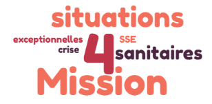 Mission 4 - Situations sanitaires exceptionnelles