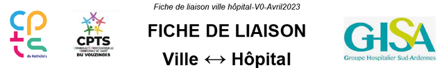 Projet Fiche de liaison ville - hôpital et harmonisation des ordonnances