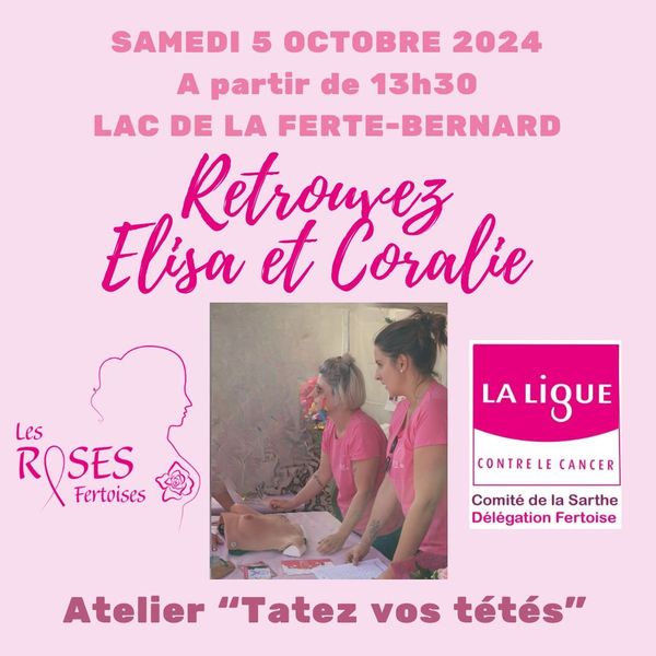 Octobre rose 2024 : Un atelier d'apprentissage de l'autosurveillance le samedi 5 octobre à La Ferté-Bernard lors la marche des Roses Fertoises