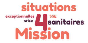 Mission 4 - Situations sanitaires exxceptionnelles