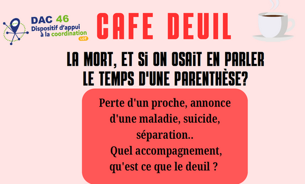 Café Deuil - 3 Novembre - Montcuq